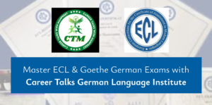 Master ECL & Goethe German Exams with Career Talks German Language Institute in Dwarka New Delhi